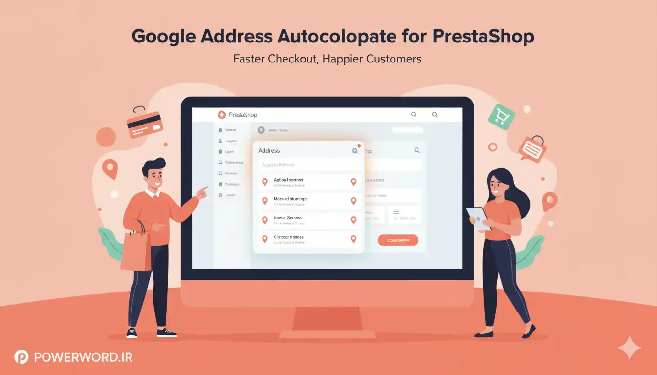 Google Address Autocomplete افزونه تکمیل خودکار آدرس برای افزایش دقت و سرعت خرید در پرستاشاپ Google Address Autocomplete افزونه تکمیل خودکار آدرس برای افزایش دقت و سرعت خرید در پرستاشاپ