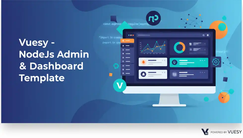 Vuesy قالب Node.js داشبورد و پنل ادمین برای وب‌اپلیکیشن‌های حرفه‌ای