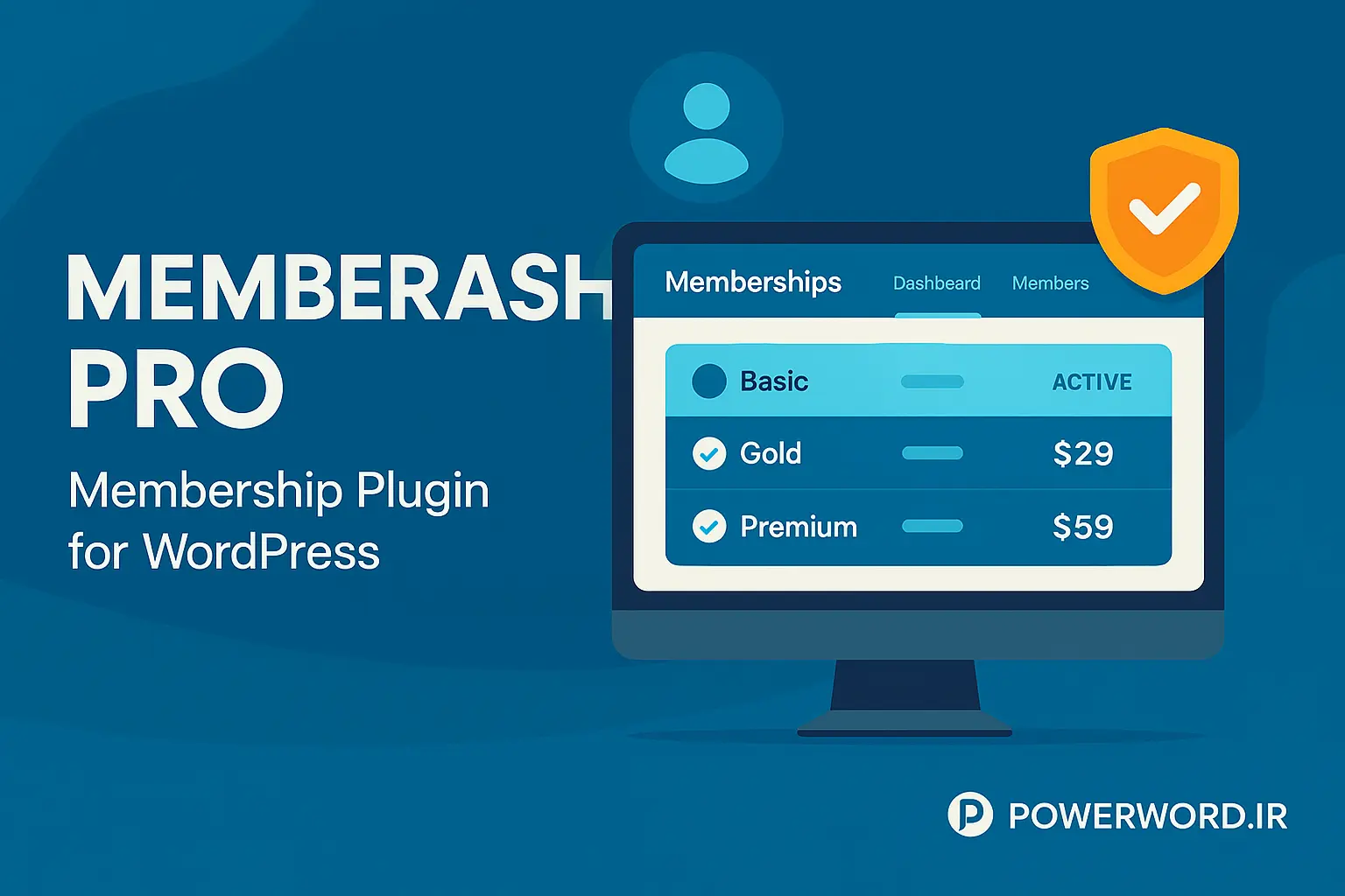 افزونه MemberDash Pro بهترین انتخاب برای مدیریت عضویت وردپرس