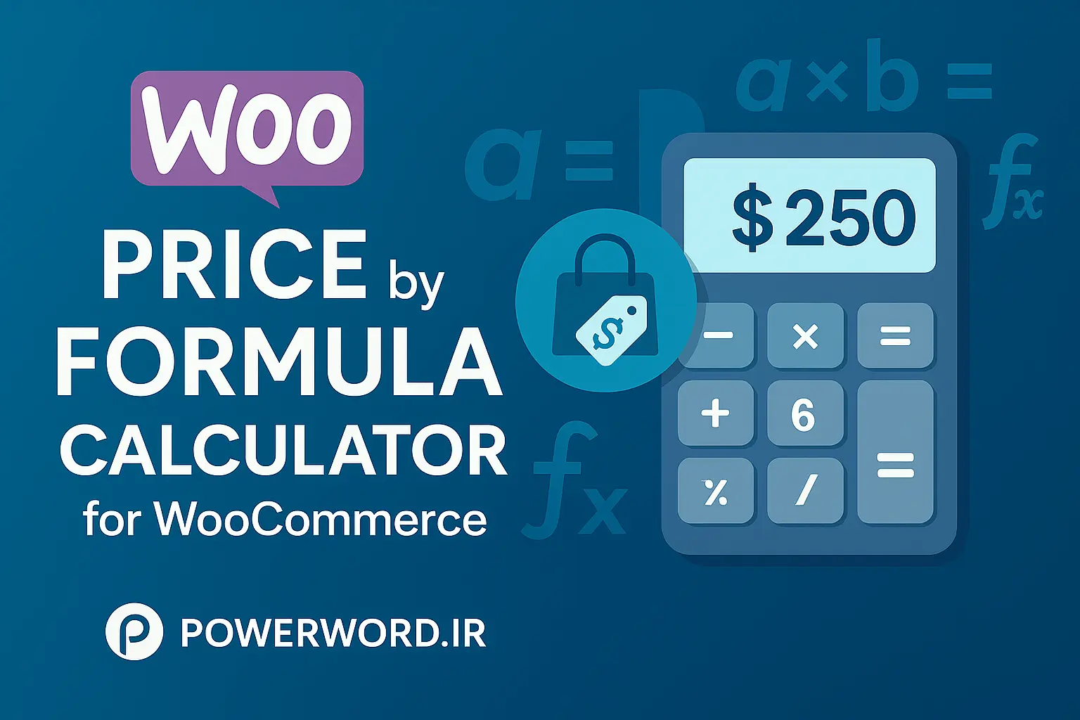 افزونه Price by Formula Calculator مناسب قیمت‌گذاری فرمولی ووکامرس
