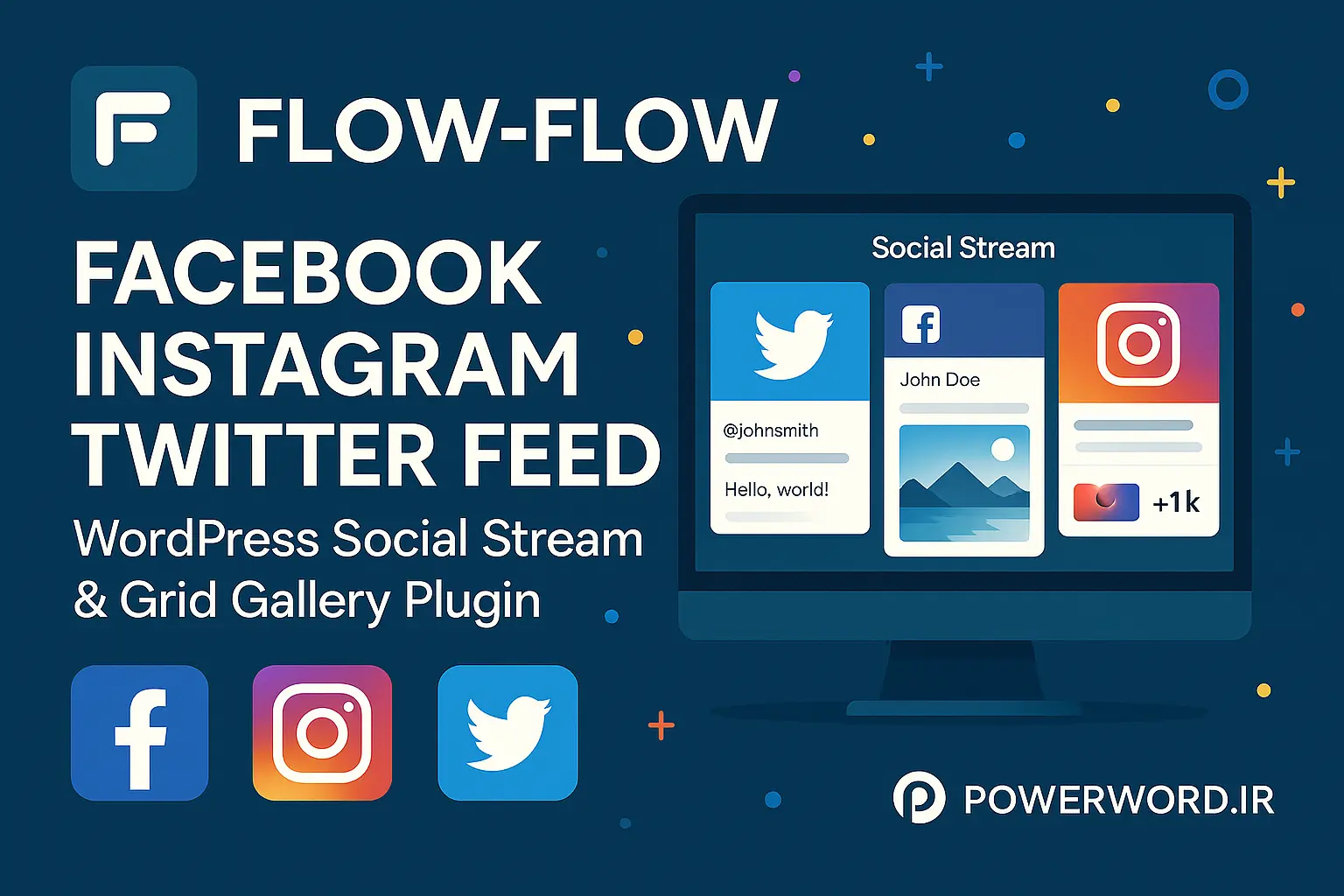 افزونه وردپرس Flow-Flow برای نمایش فیدهای شبکه‌ های اجتماعی