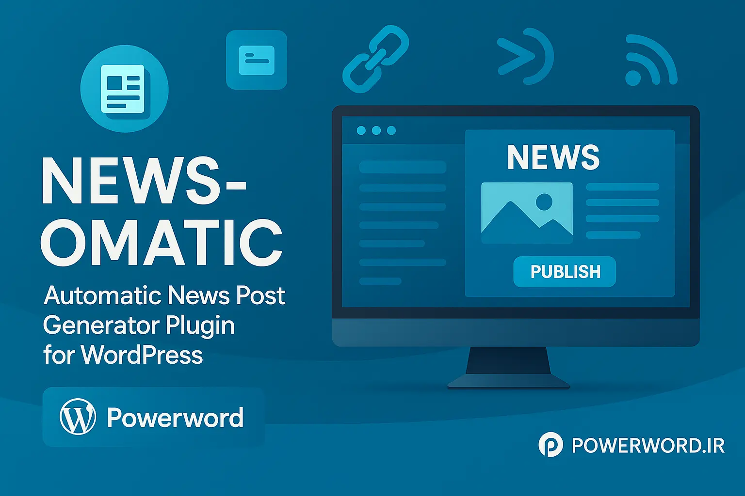 افزونه وردپرس Newsomatic بهترین ابزار تولید خودکار اخبار سایت افزونه وردپرس Newsomatic بهترین ابزار تولید خودکار اخبار سایت