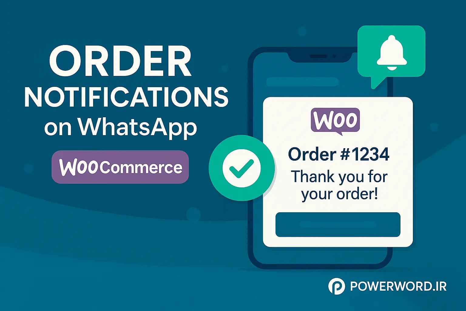 افزونه وردپرس Order Notifications on WhatsApp برای اعلان فوری سفارش ووکامرس