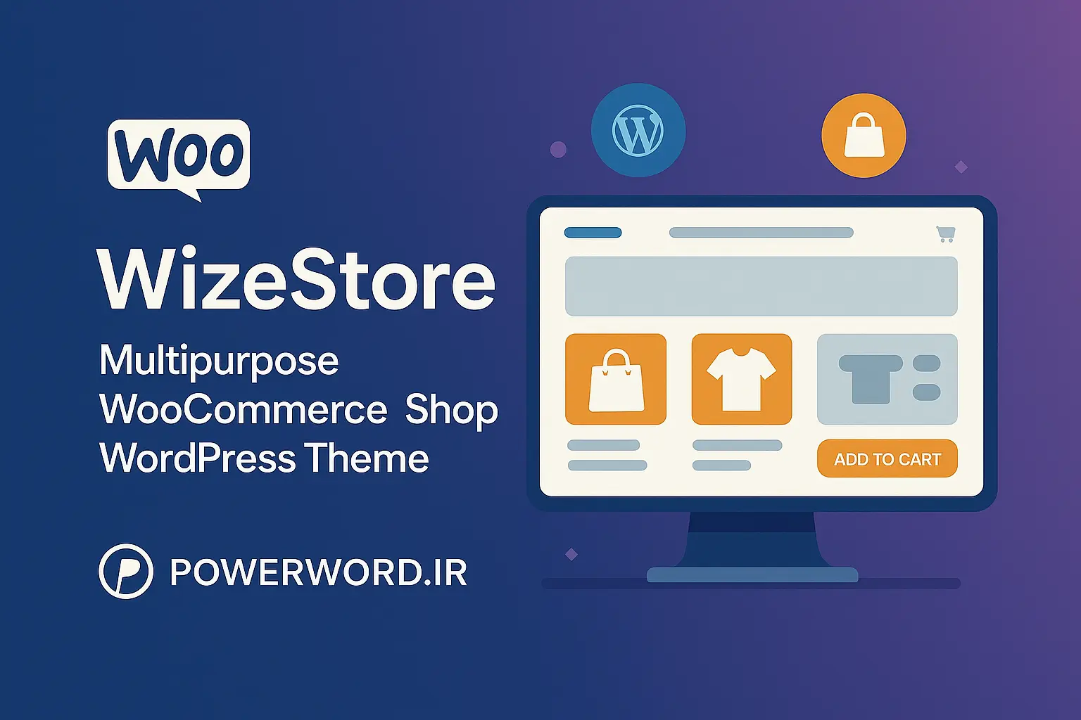 قالب WizeStore برای ساخت فروشگاه حرفه‌ای ووکامرس با طراحی مدرن و سریع