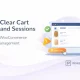 افزونه Clear Cart and Sessions مدیریت هوشمند سبد خرید ووکامرس