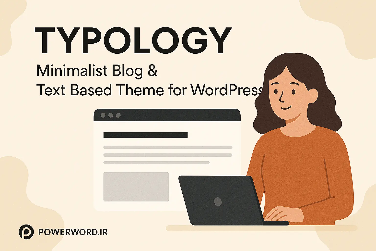 قالب وردپرس Typology برای وبلاگ‌نویسی مینیمال و حرفه‌ای