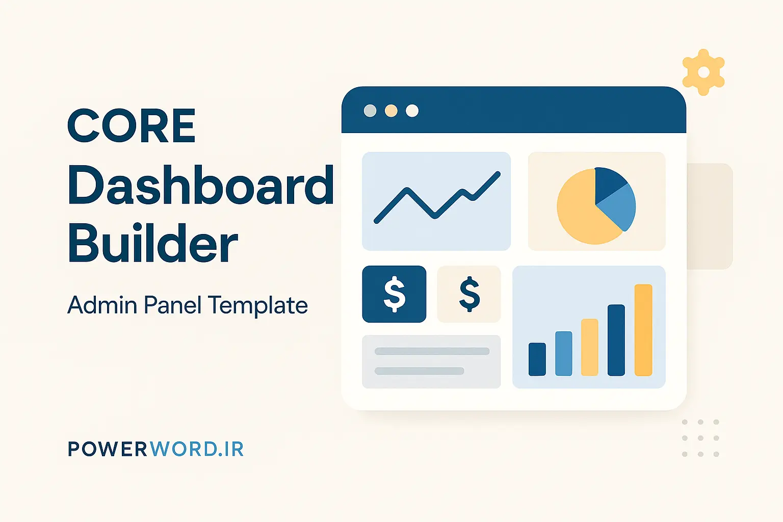 قالب پنل مدیریتی Core Dashboard Builder برای داشبوردهای حرفه‌ای
