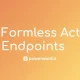 ادآن JetFormBuilder Formless Actions Endpoints اجرای اکشن بدون فرم