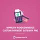 افزونه ووکامرس WPRuby Custom Payment Gateway Pro ساخت درگاه پرداخت سفارشی